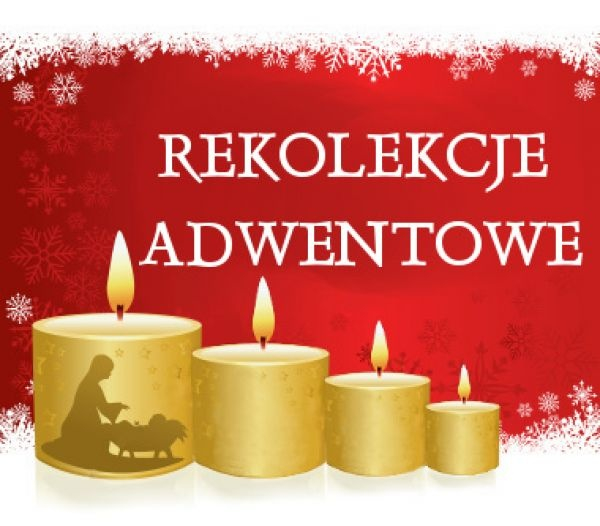REKOLEKCJE ADWENTOWE 2022