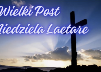 IV NIEDZIELA WIELKIEGO POSTU
