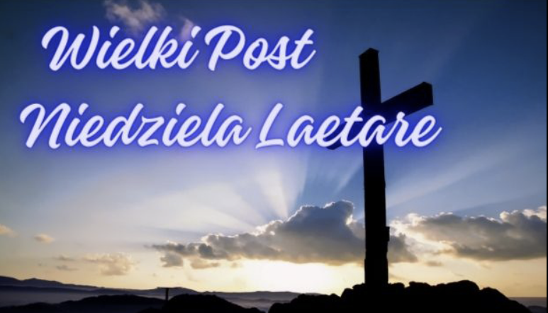 IV NIEDZIELA WIELKIEGO POSTU