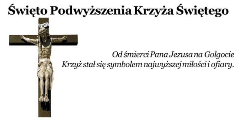 Święto Podwyższenia Krzyża Świętego