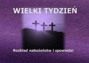 Plan Liturgii na Wielki Tydzień