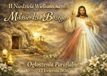 II Niedziela Wielkanocna, Niedziela Miłosierdzia Bożego