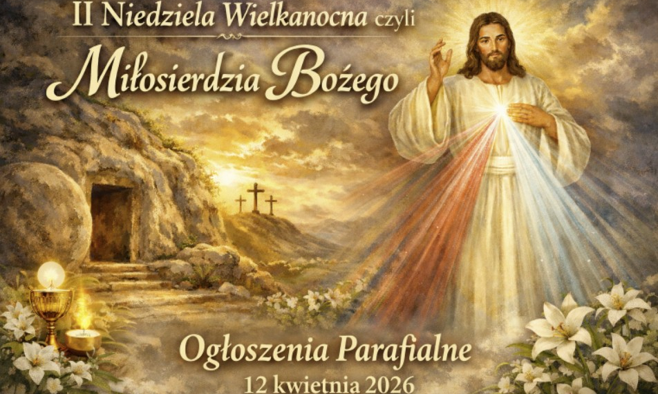 II Niedziela Wielkanocna, Niedziela Miłosierdzia Bożego
